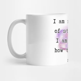 I'm not afraid of storms, for I’m learning how to sail my ship - Little Women [B] Mug